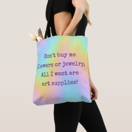Bolso De Tela "Todo Lo Que Quiero Son Artículos De Arte"