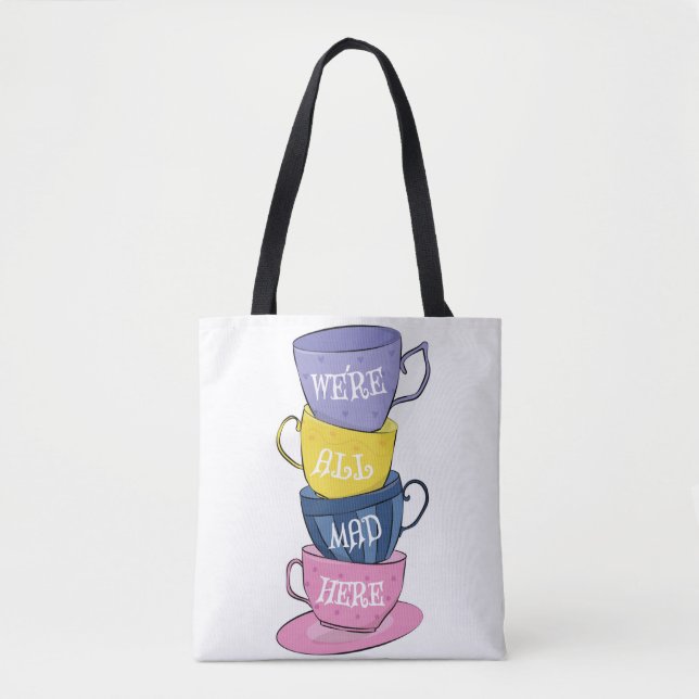 Bolso De Tela Todos estamos locos aquí - tazas de Fiestas de té  (Anverso)
