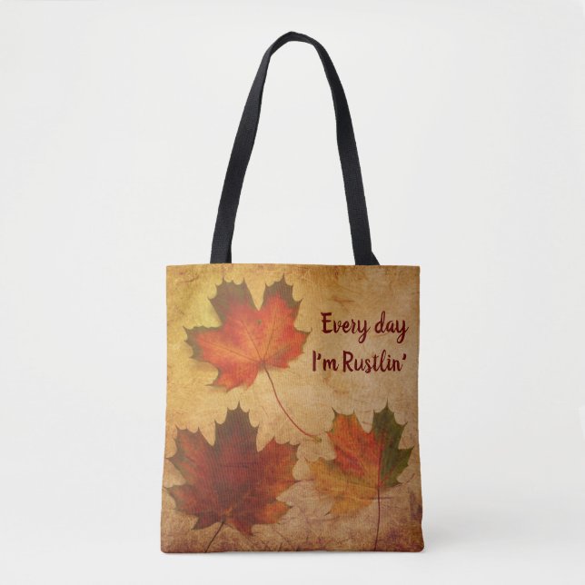 Bolso De Tela Todos los días estoy Rustlin' otoño hojas (Anverso)
