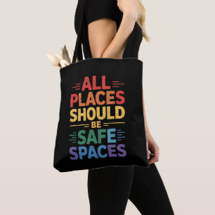 Bolso De Tela Todos los lugares deben ser espacios seguros Orgul