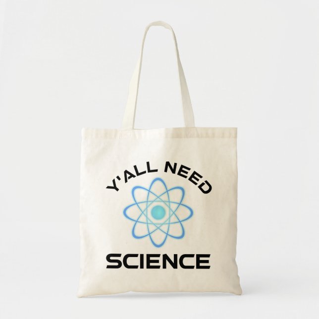 Bolso De Tela Todos necesitan ciencia (Frente)