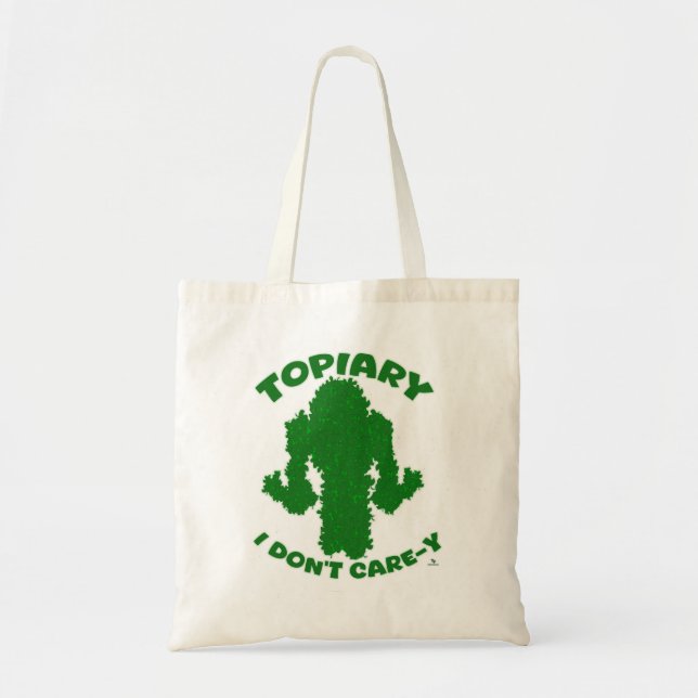 Bolso De Tela Topiary No Care Funny Gardening Slogan Toon Fun (Frente)