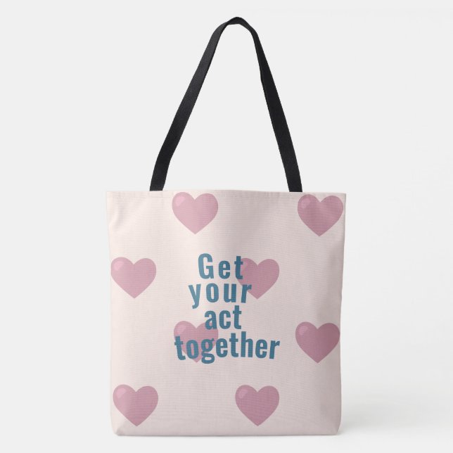 Bolso De Tela Tote Bag Get your act together  (Anverso)