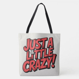 Bolso De Tela Tote Bag Just a little crazy
