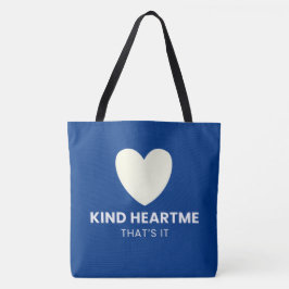 Bolso De Tela Tote Bag Kind heart That’s it.