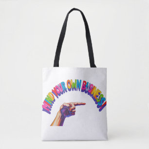 Bolso De Tela Tote Bag - Métete en tus propios asuntos.