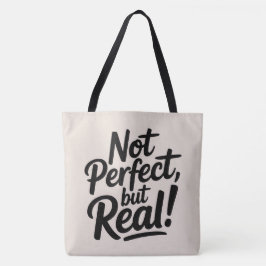 Bolso De Tela Tote Bag Not perfect, but real
