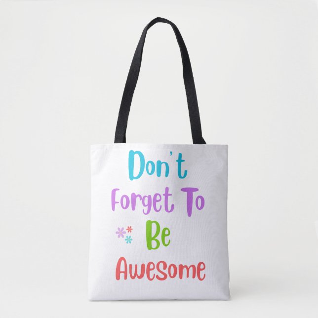 Bolso De Tela Tote Bag with motivational colorful quote (Anverso)