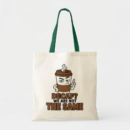 Bolso De Tela Tote de Decaf No Somos Iguales Amante del Café Div
