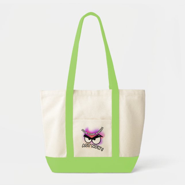 Bolso De Tela Tote de impulso : Actúa ahora (cal) (Frente)