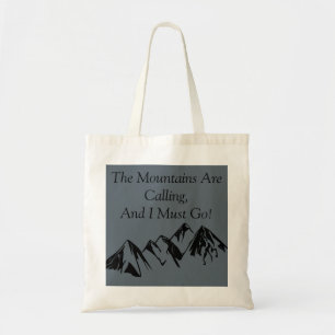 Bolso De Tela Tote - las montañas están llamando