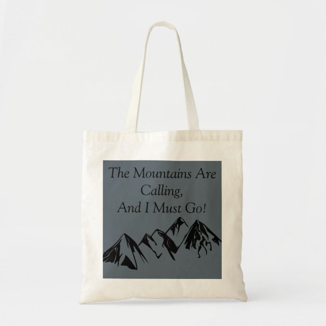 Bolso De Tela Tote - las montañas están llamando (Frente)