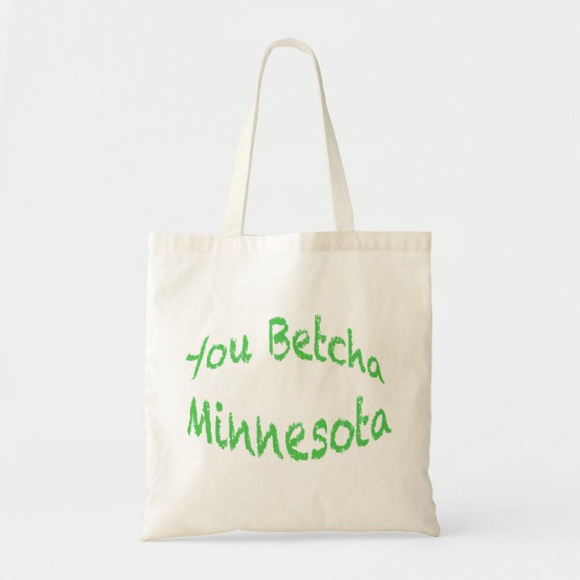 Bolso De Tela Tote Minnesota You Betcha (Frente)