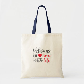 Bolso De Tela Tote presupuestario - Siempre enamorado de la vida