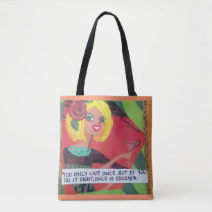 Bolso De Tela Totebag- usted vive solamente una vez pero si