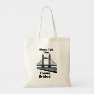 Bolso De Tela Tower Bridge Mantente Erguido Como Tower Bridge Vi