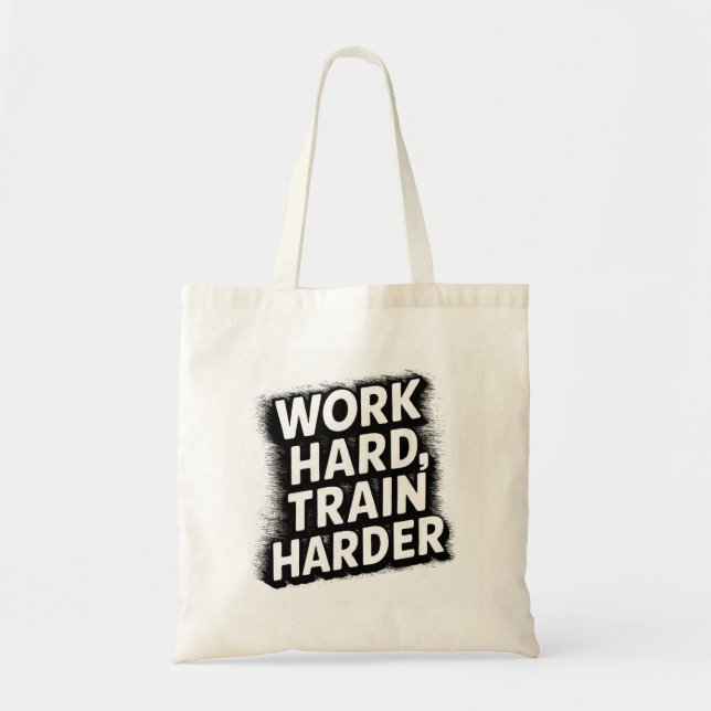 Bolso De Tela trabajar duro entrenar más (Frente)