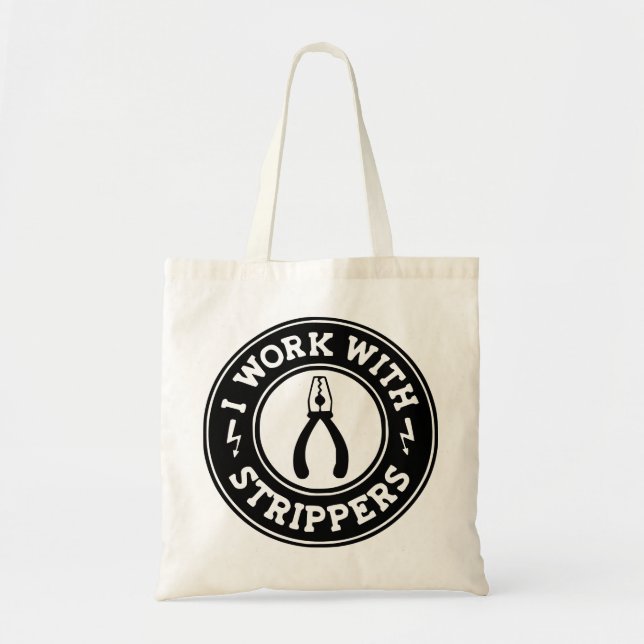 Bolso De Tela Trabajo Con Strippers #USAPatriotGraphics (Frente)