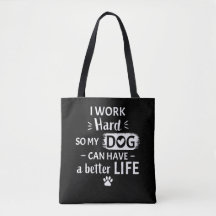 Trabajo Duro Para Mi Perro Regalo Divertido Para A