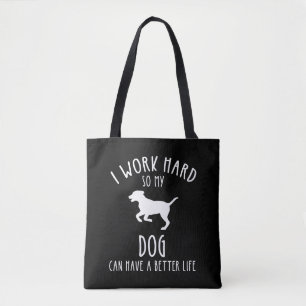 Bolso De Tela Trabajo Mucho Para Que Mi Perro Pueda Tener Una Vi