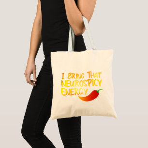 Bolso De Tela Traigo esa Neurospicy Energy Guay Neurospicy ADH