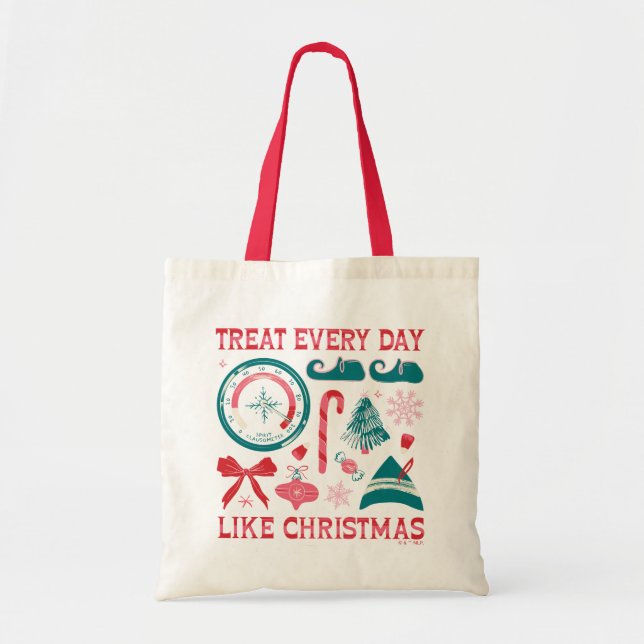 Bolso De Tela Tratar todos los días como Navidades (Frente)
