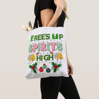 Bolso De Tela Trees up spirits high christmas holiday graphic
