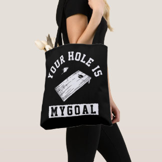 Bolso De Tela Tu Agujero Es Mi Meta Cornhole
