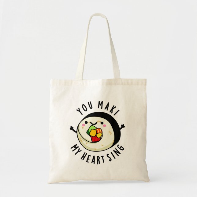 Bolso De Tela Tú Maki My Heart canta Gracioso Sushi Pun (Frente)