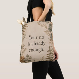 Bolso De Tela Tu No Es Suficiente Citas Botánicas Con Límites