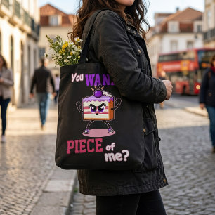 Bolso De Tela Tú Quieres un Pedazo de Mí Pastel de Dibujos Anima