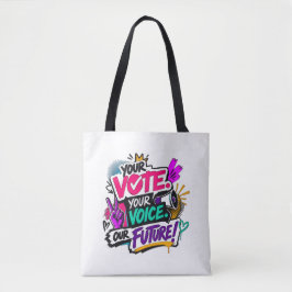 Bolso De Tela ¡Tu Voto. Tu Voz. Nuestro Futuro!