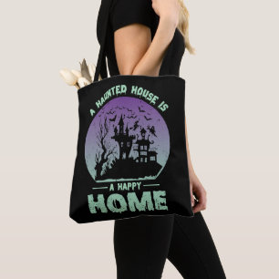 Bolso De Tela Una casa embrujada es un hogar feliz