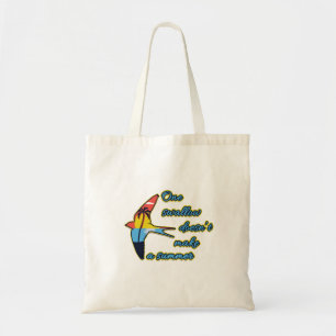 Bolso De Tela Una golondrina no hace un verano