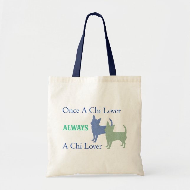 Bolso De Tela Una Vez Un Chi Lover Siempre Un Chi Lover Tote Bag (Frente)