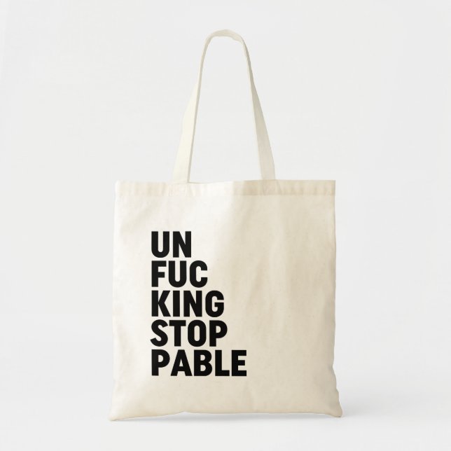 Bolso De Tela Unfu*kingstopable (Frente)