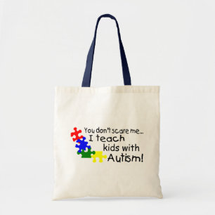 Bolso De Tela Usted no me asusta que enseño a niños con autism