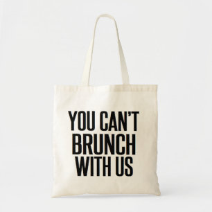 Bolso De Tela Usted no puede brunch con nosotros navidad