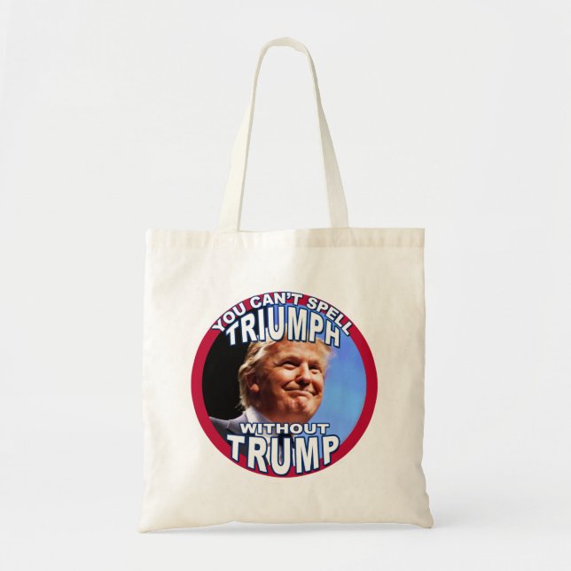 Bolso De Tela Usted no puede deletrear TRIUMPH sin el TRIUNFO (Frente)