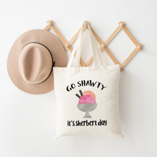 Bolso De Tela Vamos Shawty, es el día de Sherbert