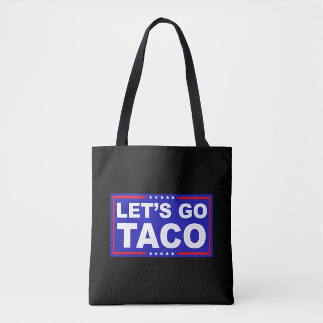 Bolso De Tela Vamos Taco Humor Político (Anverso)