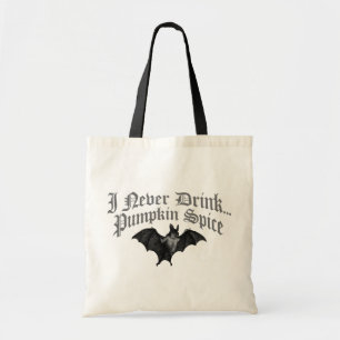 Bolso De Tela Vampiro, nunca bebo especias de calabaza