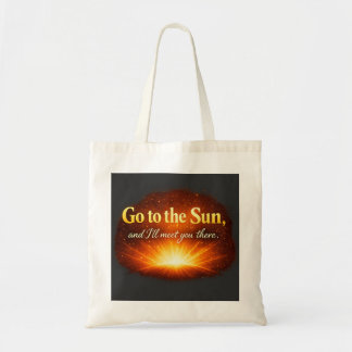 Bolso De Tela "Ve al Sol, y te encontraré allí."