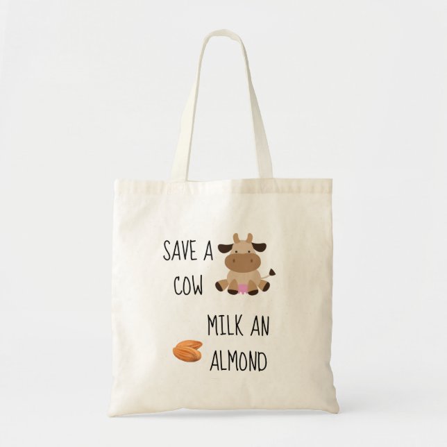 Bolso De Tela Vegan Save a Cow Milk and Almond Resutable (Frente)