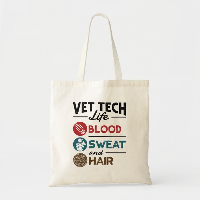 Bolso De Tela Vet Tech Life Sangre sudor y pelo (Frente)