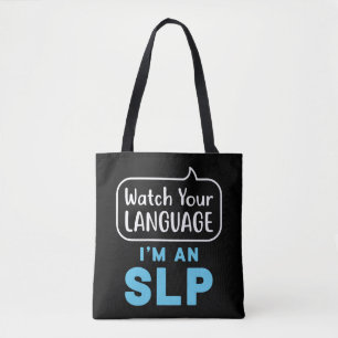 Bolso De Tela Vigila tu idioma Soy un patólogo de habla de SLP