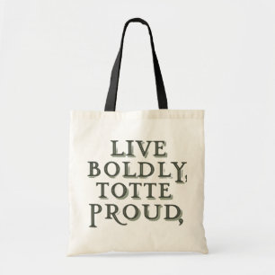 Bolso De Tela Vivir con valentía, Tote orgulloso