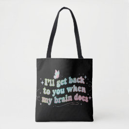 Bolso De Tela Volveré a Contactarte Cuando Mi Cerebro Lo Haga – 