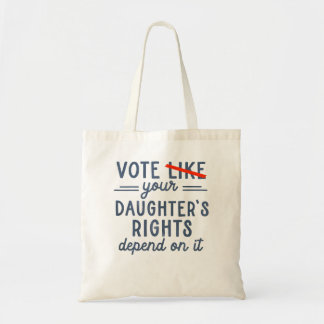Bolso De Tela Vota Como Dependen De Los Derechos De Tu Hija