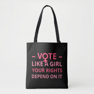Bolso De Tela Vota Como Una Chica Tus Derechos Dependen De Ello